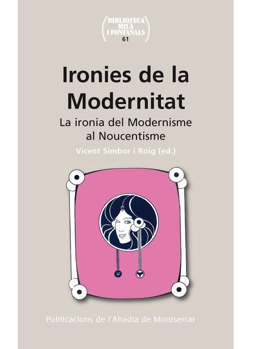 Ironies de la modernitat | 9788498838114 | Varios autores | Llibres.cat | Llibreria online en català | La Impossible Llibreters Barcelona