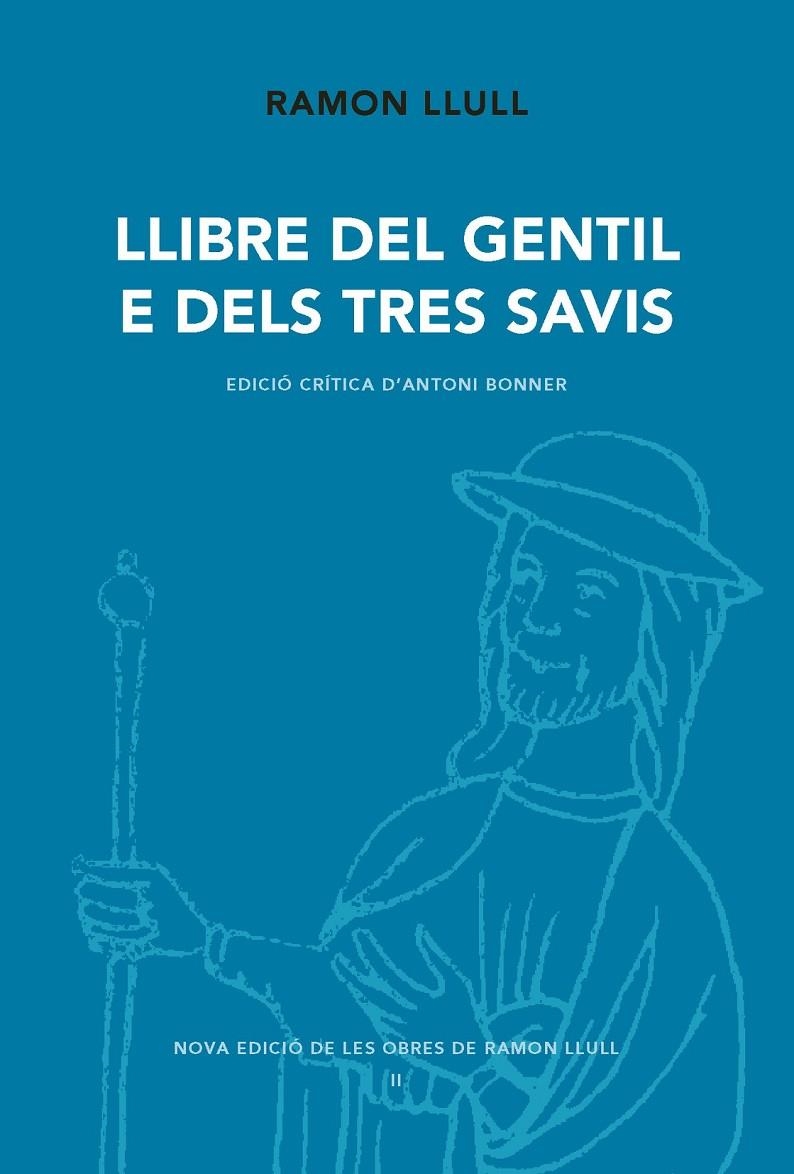 Llibre del gentil e dels tres avis | 9788498838077 | Llull, Ramon/Bonner, Antoni | Llibres.cat | Llibreria online en català | La Impossible Llibreters Barcelona