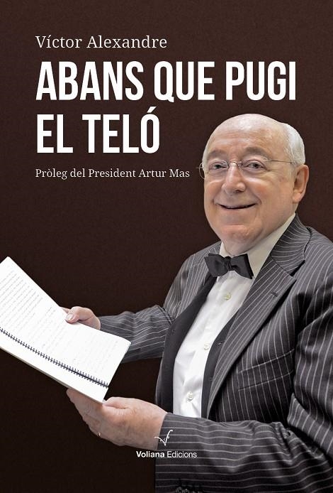 Abans que pugi el teló | 9788494425851 | Alexandre, Víctor | Llibres.cat | Llibreria online en català | La Impossible Llibreters Barcelona