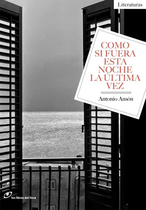 Como si fuera esta noche la última vez | 9788415070573 | Ansón, Antonio | Llibres.cat | Llibreria online en català | La Impossible Llibreters Barcelona