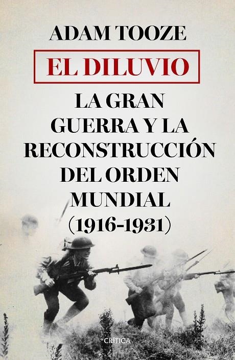 El diluvio. La Gran Guerra y la reconstrucción del orden mundial (1916-1931) | 9788498928747 | Adam Tooze | Llibres.cat | Llibreria online en català | La Impossible Llibreters Barcelona