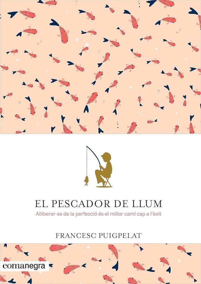 El pescador de llum | 9788416605071 | Puigpelat Valls, Francesc | Llibres.cat | Llibreria online en català | La Impossible Llibreters Barcelona