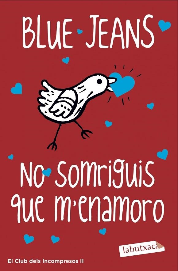 No somriguis que m'enamoro | 9788416334698 | Blue Jeans | Llibres.cat | Llibreria online en català | La Impossible Llibreters Barcelona