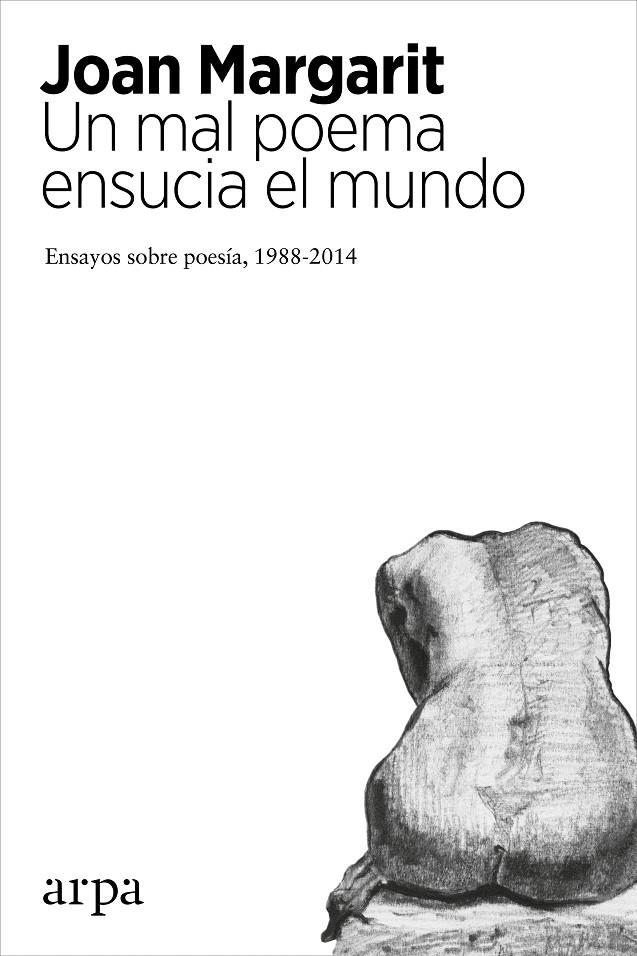 Un mal poema ensucia el mundo | 9788416601028 | Margarit Consarnau, Joan | Llibres.cat | Llibreria online en català | La Impossible Llibreters Barcelona