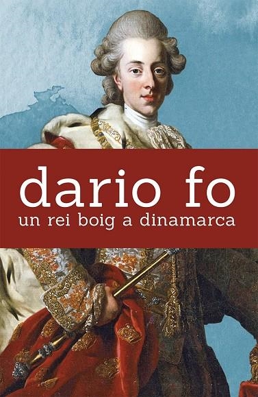 Un rei boig a dinamarca | 9788490265482 | Fo, Dario | Llibres.cat | Llibreria online en català | La Impossible Llibreters Barcelona