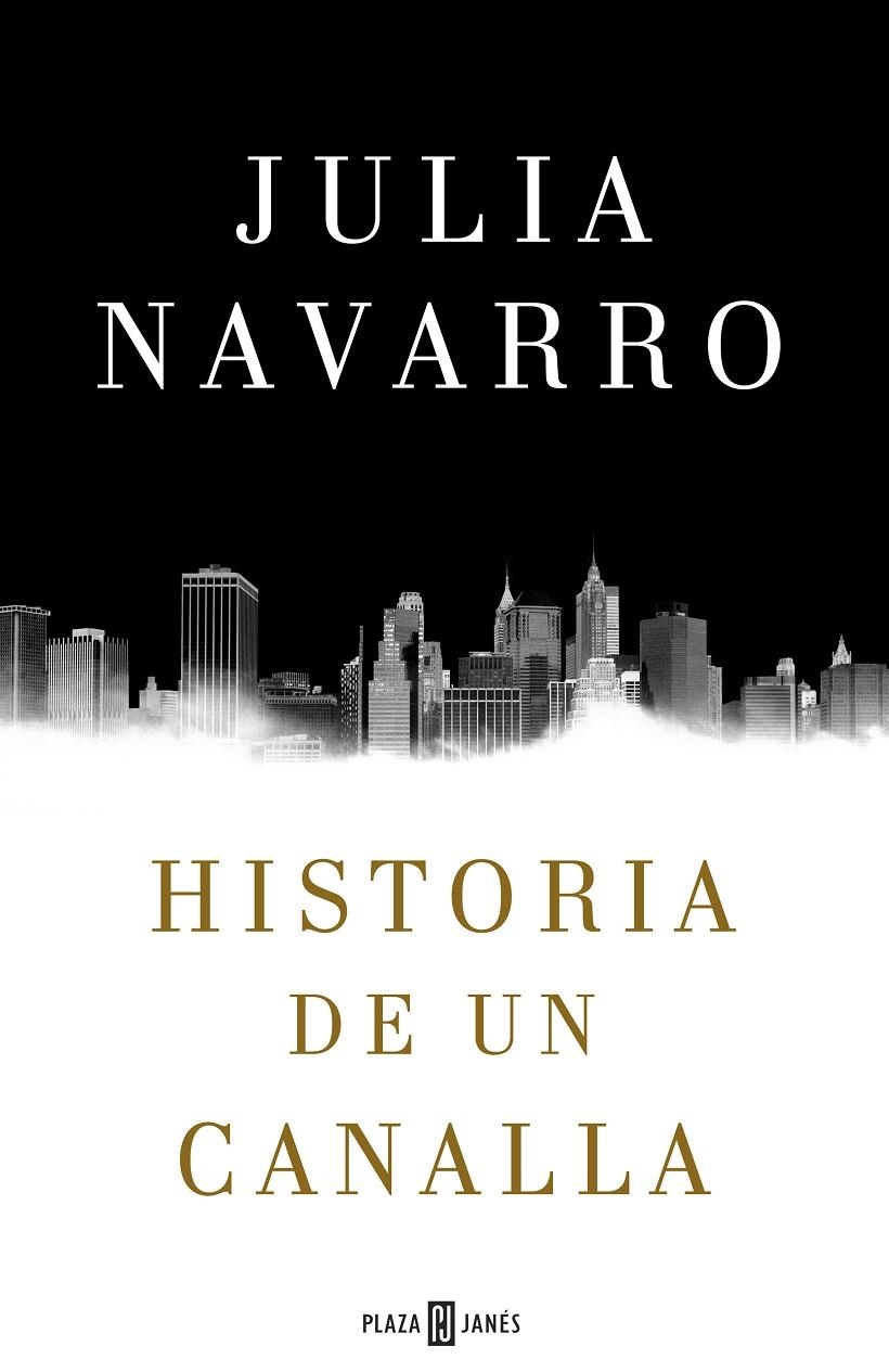 Historia de un canalla | 9788401016950 | NAVARRO, JULIA | Llibres.cat | Llibreria online en català | La Impossible Llibreters Barcelona