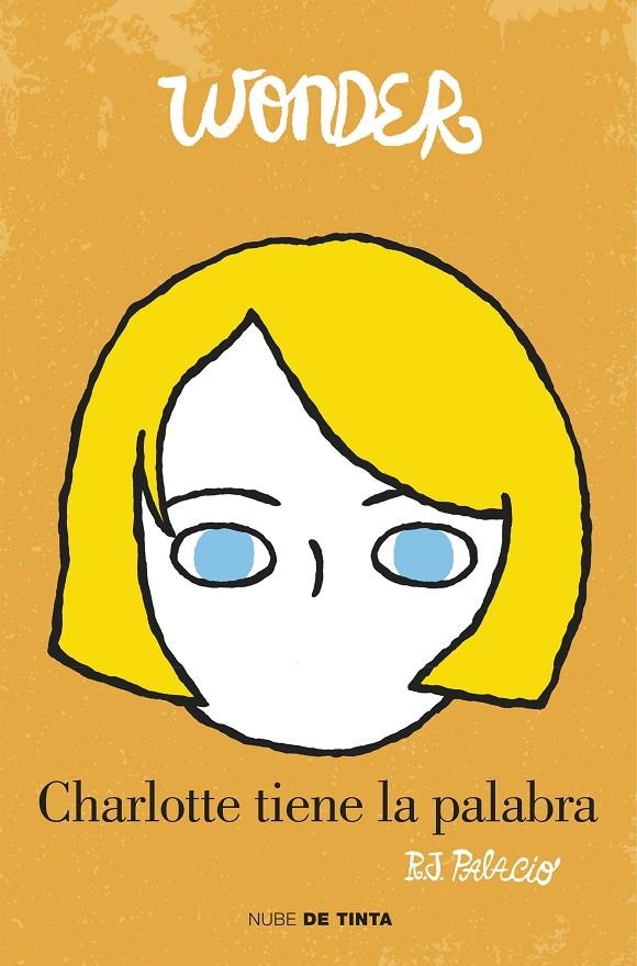 Wonder. Charlotte tiene la palabra | 9788415594765 | PALACIO,R.J. | Llibres.cat | Llibreria online en català | La Impossible Llibreters Barcelona