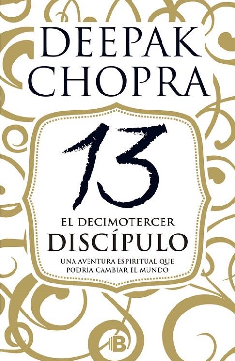 El decimotercer discípulo | 9788466658300 | Chopra, Deepak | Llibres.cat | Llibreria online en català | La Impossible Llibreters Barcelona