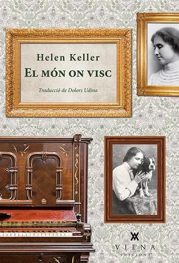 El món on visc | 9788483308646 | Keller, Helen | Llibres.cat | Llibreria online en català | La Impossible Llibreters Barcelona