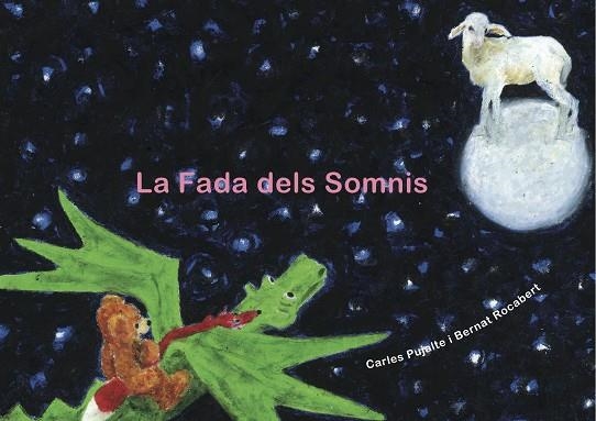 La fada dels somnis | 9788494416682 | Pujalte Vizcaíno, Carles | Llibres.cat | Llibreria online en català | La Impossible Llibreters Barcelona