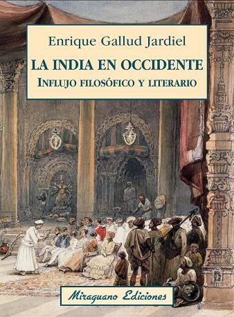 La India en Occidente. Influjo filosófico y literario | 9788478134403 | Gallud Jardiel, Enrique | Llibres.cat | Llibreria online en català | La Impossible Llibreters Barcelona