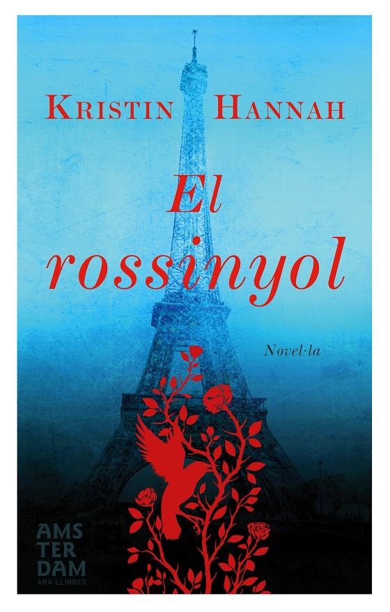 El rossinyol | 9788415645900 | Hannah, Kristin | Llibres.cat | Llibreria online en català | La Impossible Llibreters Barcelona