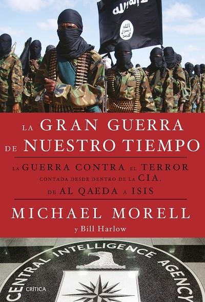 La gran guerra de nuestro tiempo | 9788498929133 | Michael Morell/Bill Harlow | Llibres.cat | Llibreria online en català | La Impossible Llibreters Barcelona