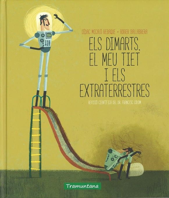 ELS DIMARTS EL MEU TIET I ELS EXTRATERRESTRES | 9788416578030 | Llibres.cat | Llibreria online en català | La Impossible Llibreters Barcelona