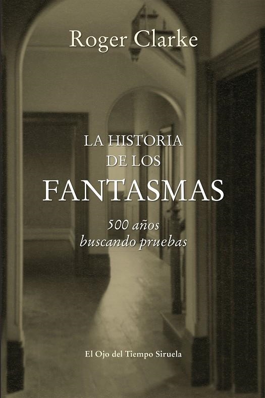 La historia de los fantasmas | 9788416465255 | Clarke, Roger | Llibres.cat | Llibreria online en català | La Impossible Llibreters Barcelona