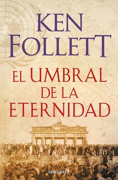 El umbral de la eternidad (The Century 3) | 9788466329507 | FOLLETT, KEN | Llibres.cat | Llibreria online en català | La Impossible Llibreters Barcelona