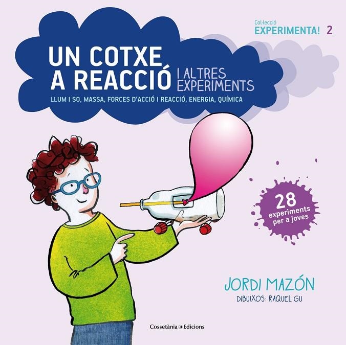 Un cotxe a reacció i altres experiments | 9788490343890 | Mazón Bueso, Jordi | Llibres.cat | Llibreria online en català | La Impossible Llibreters Barcelona