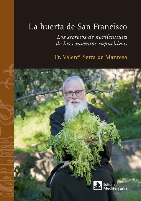 La huerta de San Francisco | 9788499794334 | Serra de Manresa, Fra Valentí | Llibres.cat | Llibreria online en català | La Impossible Llibreters Barcelona