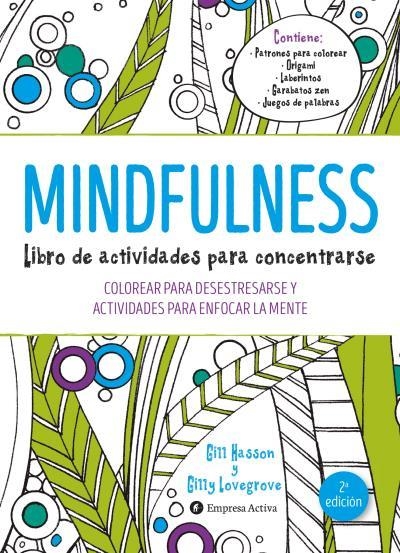 Mindfulness. Libro de actividades para concentrarse | 9788492921492 | Hasson, Gill/LOVEGROVE, GILLY | Llibres.cat | Llibreria online en català | La Impossible Llibreters Barcelona