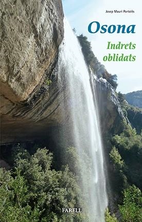 Osona. Indrets oblidats | 9788492811748 | Mauri Portoles, Josep | Llibres.cat | Llibreria online en català | La Impossible Llibreters Barcelona