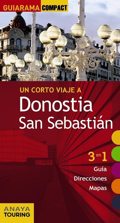 Donostia San Sebastián | 9788499355580 | Alonso Ibarrola, José Manuel/Domench, José María/Azpilicueta, Luis/Medina Bañón, Ignacio/Gómez, Iñak | Llibres.cat | Llibreria online en català | La Impossible Llibreters Barcelona