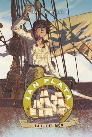 Jan Plata 6. La fi del món | 9788424656836 | Josep Lluís Badal \ Jordi Lafebre (il·lustr.) | Llibres.cat | Llibreria online en català | La Impossible Llibreters Barcelona