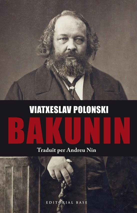 BAKUNIN | 9788416587049 | Polonski, Viatxeslav | Llibres.cat | Llibreria online en català | La Impossible Llibreters Barcelona