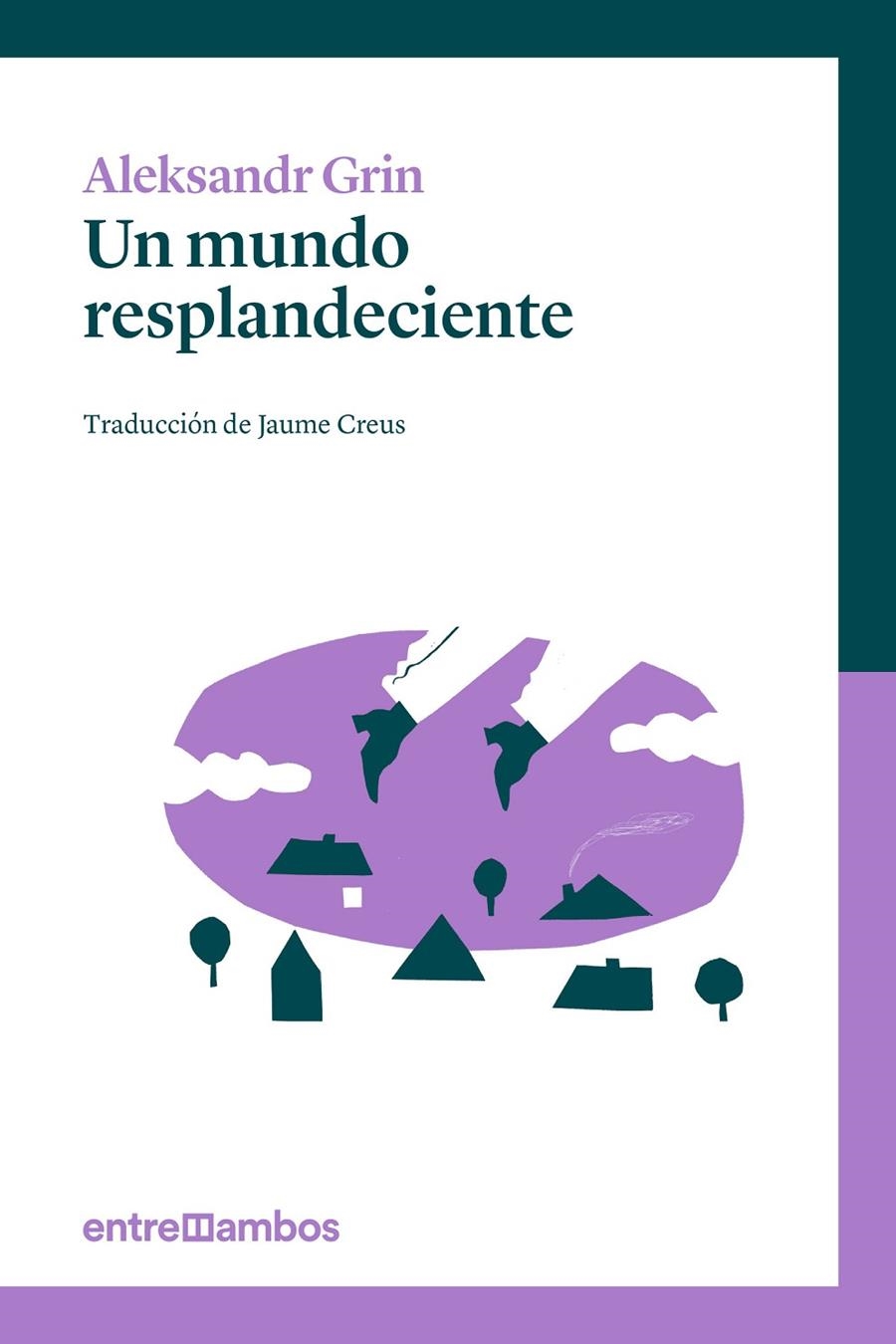 Un mundo resplandeciente | 9788416379040 | Grin, Aleksandr | Llibres.cat | Llibreria online en català | La Impossible Llibreters Barcelona