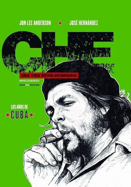 Che. Una vida revolucionaria | 9788416358878 | Anderson, Jon Lee/Hernández, José | Llibres.cat | Llibreria online en català | La Impossible Llibreters Barcelona