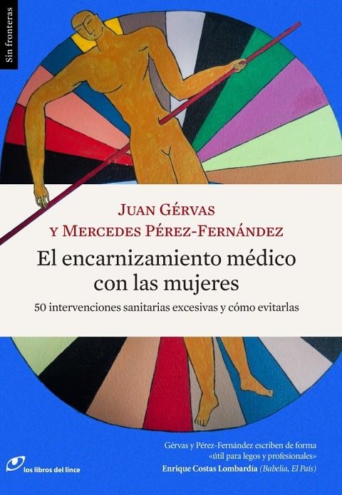 El encarnizamiento médico con las mujeres | 9788415070627 | Gérvas, Juan/Pérez-Fernández, Mercedes | Llibres.cat | Llibreria online en català | La Impossible Llibreters Barcelona