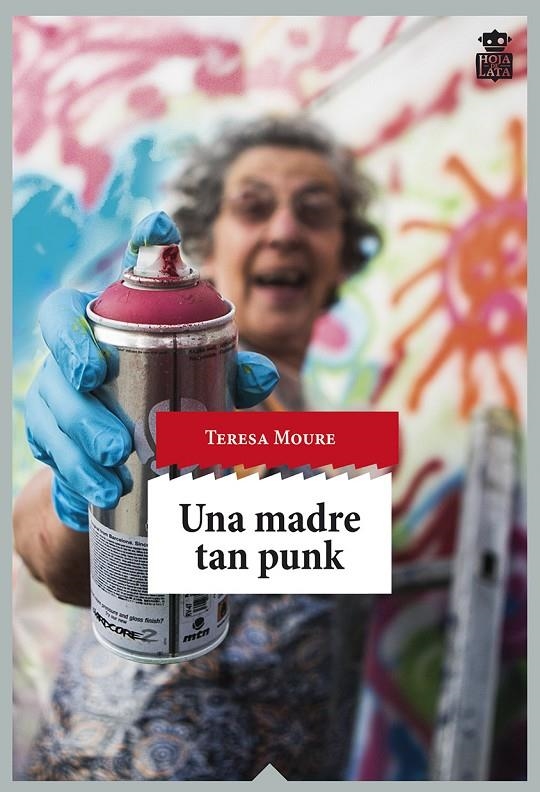 Una madre tan punk | 9788416537051 | Moure, Teresa | Llibres.cat | Llibreria online en català | La Impossible Llibreters Barcelona