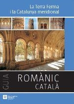 ROMÀNIC CATALÀ - LA TERRA FERMA I LA CATALUNYA MERIDIONAL | 9788441224339 | Pladevall, Antoni | Llibres.cat | Llibreria online en català | La Impossible Llibreters Barcelona