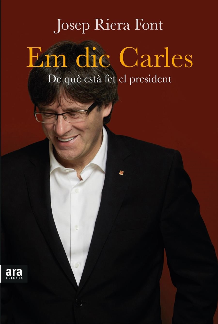 Em dic Carles | 9788416154531 | Riera i Font, Josep | Llibres.cat | Llibreria online en català | La Impossible Llibreters Barcelona