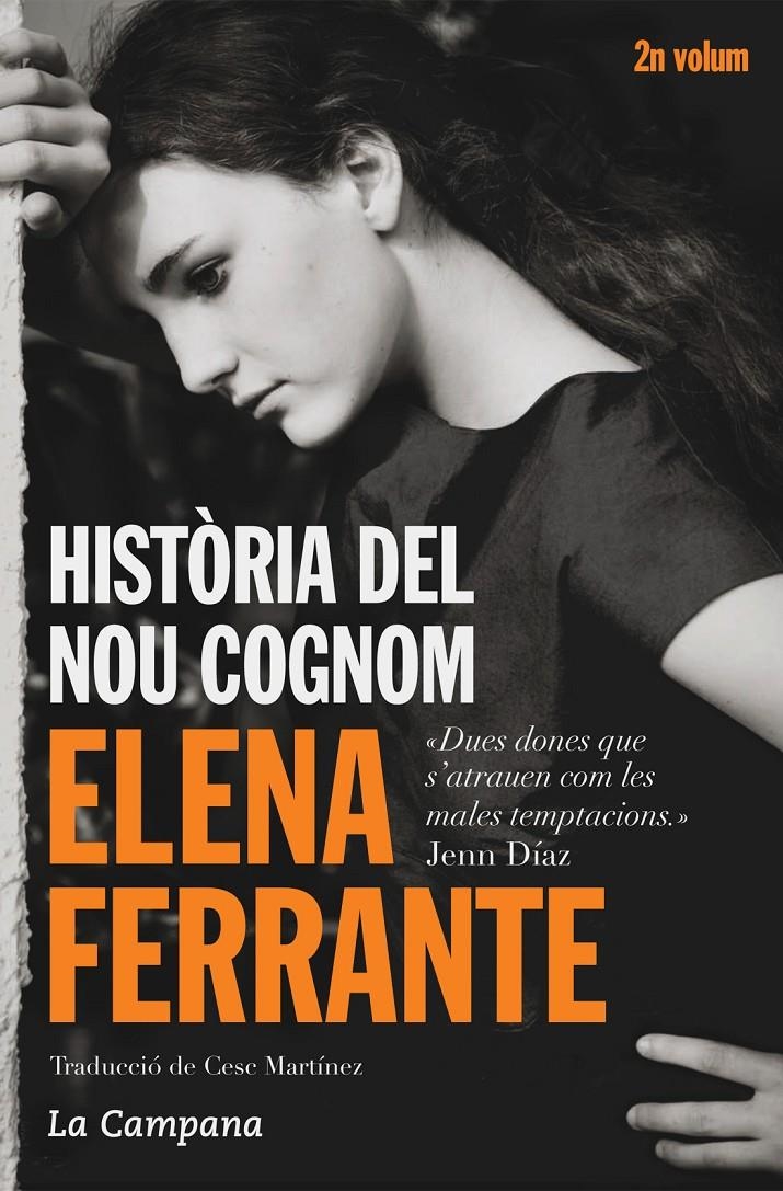 Història del nou cognom (L'amiga genial 2) | 9788416457298 | Ferrante, Elena | Llibres.cat | Llibreria online en català | La Impossible Llibreters Barcelona