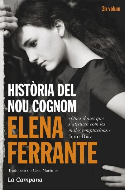 HISTÒRIA DEL NOU COGNOM | 9788416457229 | Ferrante, Elena | Llibres.cat | Llibreria online en català | La Impossible Llibreters Barcelona