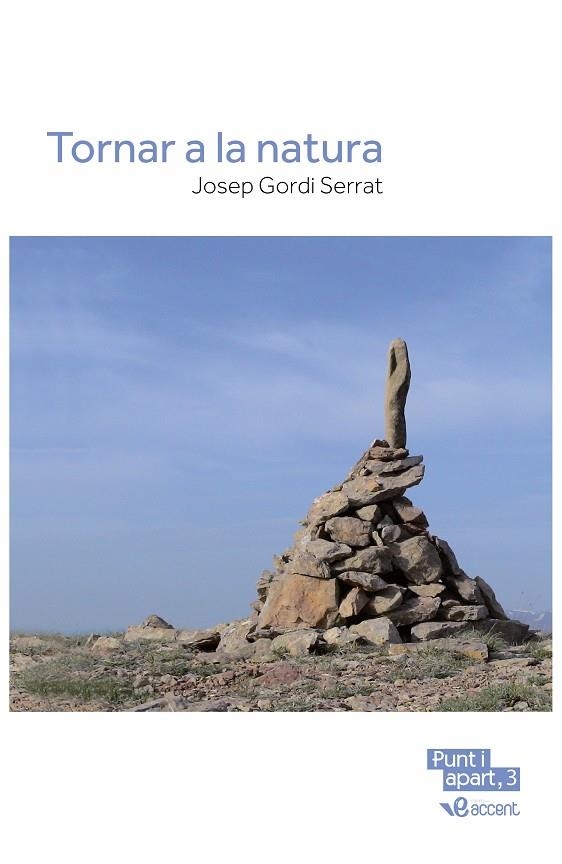 Tornar a la natura | 9788493924768 | Gordi Serrat, Josep | Llibres.cat | Llibreria online en català | La Impossible Llibreters Barcelona