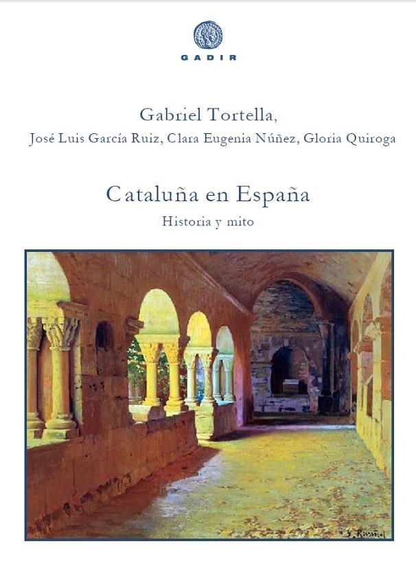 Cataluña en España | 9788494445583 | Tortella, Gabriel/García Ruiz, José Luis/Núñez, Clara Eugenia/Quiroga, Gloria | Llibres.cat | Llibreria online en català | La Impossible Llibreters Barcelona