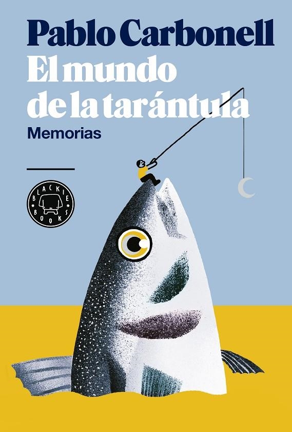 El mundo de la tarántula | 9788416290512 | Carbonell, Pablo | Llibres.cat | Llibreria online en català | La Impossible Llibreters Barcelona