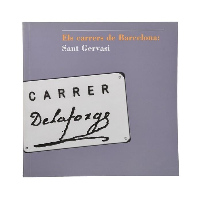 CARRERS DE BARCELONA: SANT GERVASI* | 9788498502848 | Portabella Isidoro, Jesús | Llibres.cat | Llibreria online en català | La Impossible Llibreters Barcelona