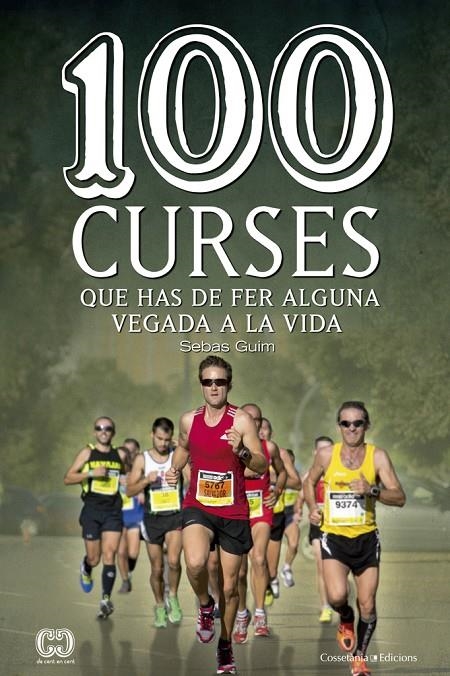 100 curses que has de fer alguna vegada a la vida | 9788490343876 | Guim Lastras, Sebas | Llibres.cat | Llibreria online en català | La Impossible Llibreters Barcelona