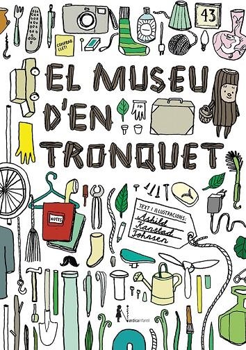 El museu d'en Tronquet | 9788416440825 | Kanstad Johnsen, Åshild | Llibres.cat | Llibreria online en català | La Impossible Llibreters Barcelona