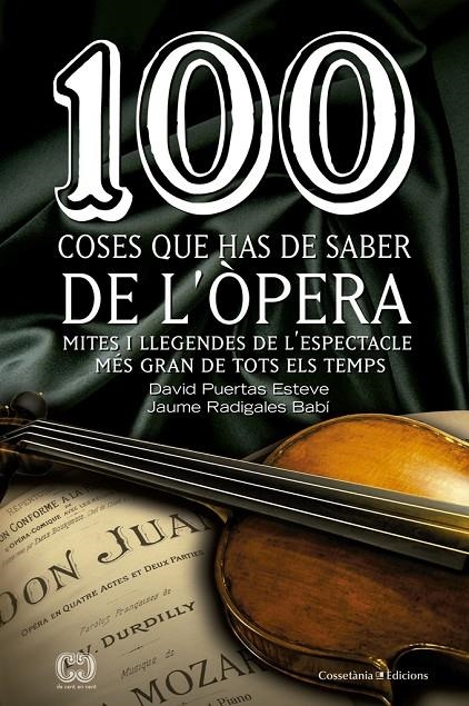 100 coses que has de saber de l'òpera | 9788490343883 | Puertas Esteve, David/Radigales Babí, Jaume | Llibres.cat | Llibreria online en català | La Impossible Llibreters Barcelona