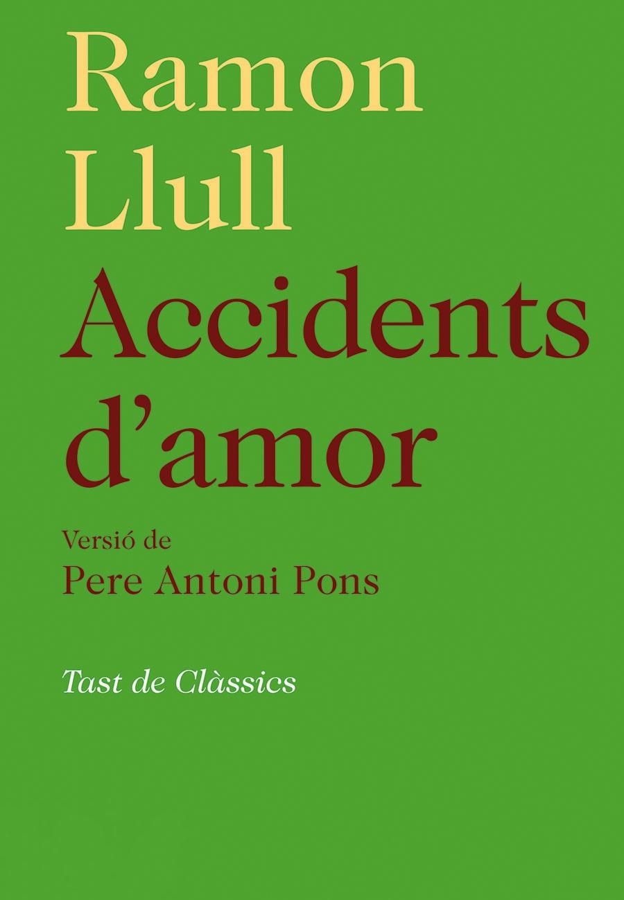 ACCIDENTS D'AMOR | 9788472268005 | Llull, ramon | Llibres.cat | Llibreria online en català | La Impossible Llibreters Barcelona