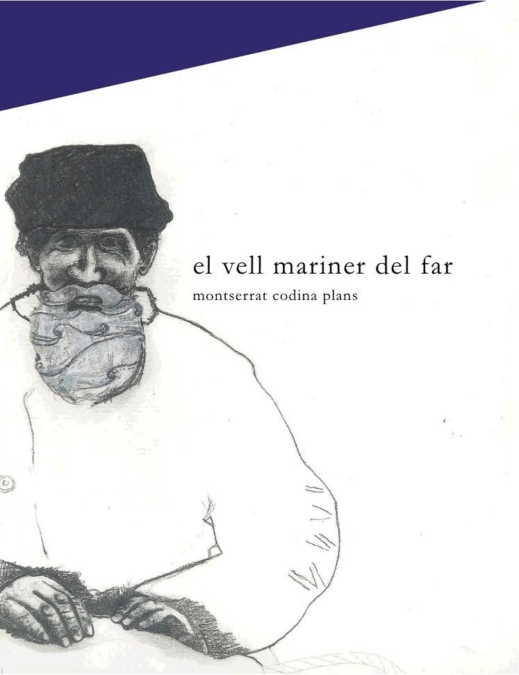 El vell mariner del far | 9788494416699 | Codina Plans, Montse | Llibres.cat | Llibreria online en català | La Impossible Llibreters Barcelona