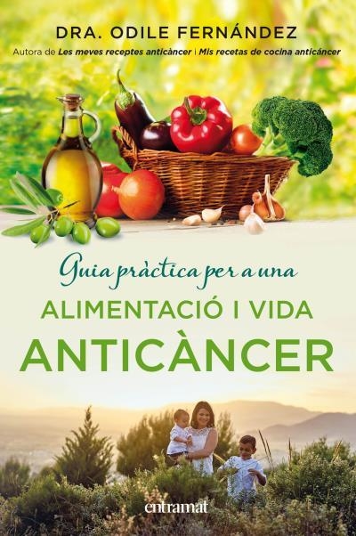 Guia pràctica per a una alimentació i una vida anticàncer | 9788492920143 | Fernández, Odile | Llibres.cat | Llibreria online en català | La Impossible Llibreters Barcelona