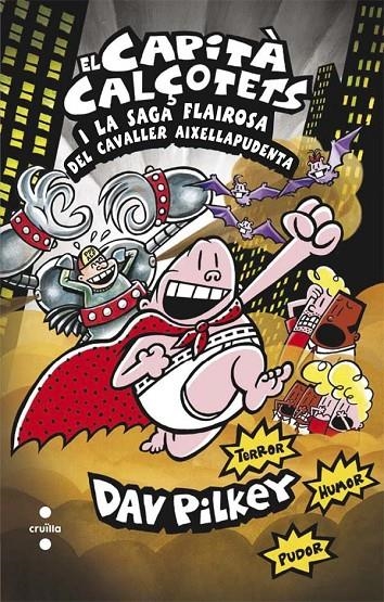 C-VVBCC.12 EL CAPITA CALÇOTETS I LA SAGA | 9788466140096 | Pilkey, Dav | Llibres.cat | Llibreria online en català | La Impossible Llibreters Barcelona