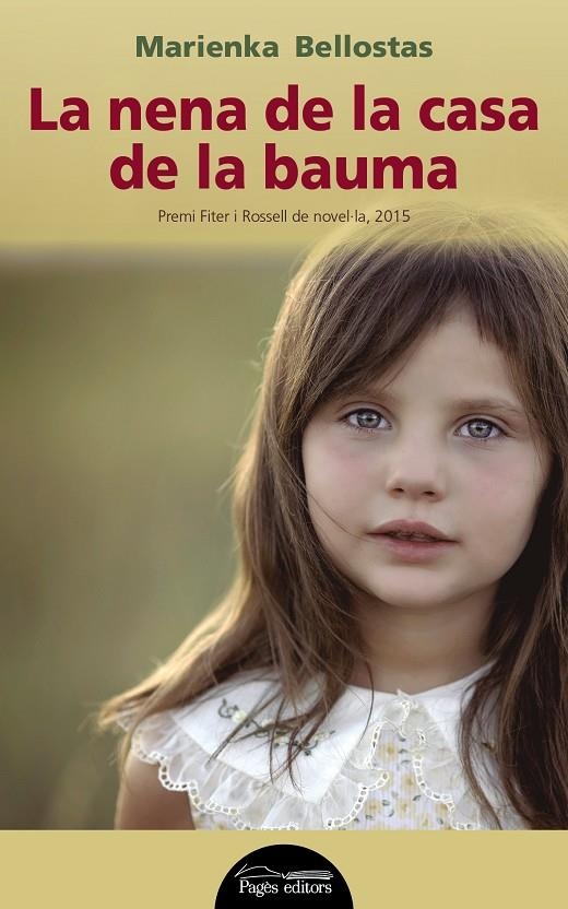 La nena de la casa de la bauma | 9788499757285 | Bellostas Puig, Marienka | Llibres.cat | Llibreria online en català | La Impossible Llibreters Barcelona