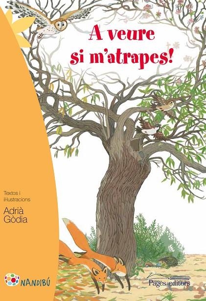 A veure si m'atrapes! | 9788499757223 | Gòdia Moragues, Adrià | Llibres.cat | Llibreria online en català | La Impossible Llibreters Barcelona