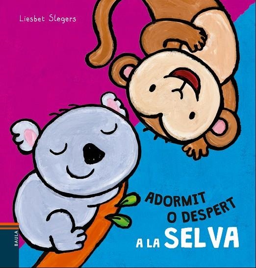 Adormit o despert a la selva | 9788447930500 | Slegers, Liesbet | Llibres.cat | Llibreria online en català | La Impossible Llibreters Barcelona