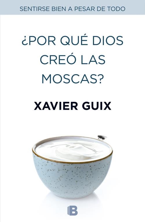 Por qué Dios creó las moscas? | 9788466659147 | Guix, Xavier | Llibres.cat | Llibreria online en català | La Impossible Llibreters Barcelona